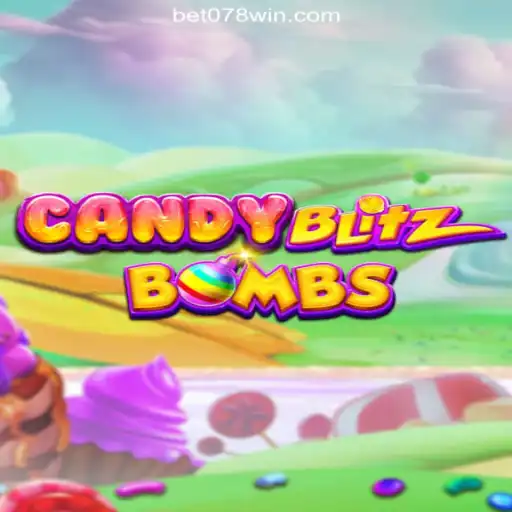 CandyBlitzBombs: The Explosive New Game on 078win.COM Platform-Oficial Slots Brasil