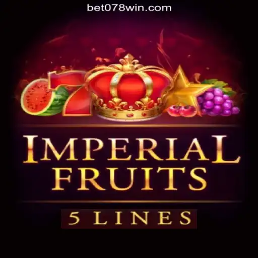 Imperial Fruits 5: Dive into the Exquisite World of Slots on 078win.COM Platform-Oficial Slots Brasil