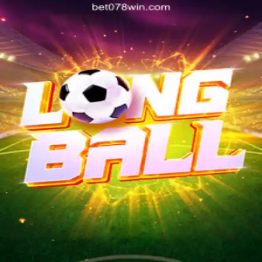 Exploring LongBall: A New Era in Online Gaming with 078win.COM Platform