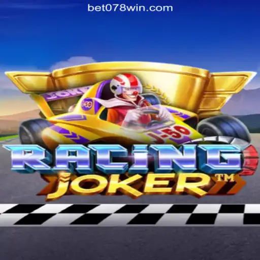 Exploring the Exciting World of RacingJoker on 078win.COM Platform-Oficial Slots Brasil